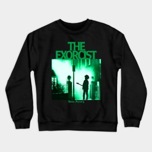 The Excorcist! Crewneck Sweatshirt